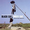 Black Cat White Cat. Original Soundtrack