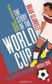 The Story of the World Cup: 2018