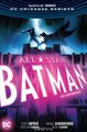 All Star Batman Vol. 3: The First Ally