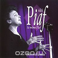 Edith Piaf. L'Homme A La Moto