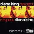 Diana King. Respect