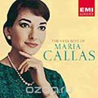 Maria Callas. The Very Best Of Maria Callas