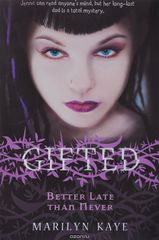 Gifted 2: Better Late than Never