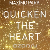 Maximo Park. Quicken The Heart