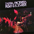 Zappa / Mothers. Roxy & Elsewhere