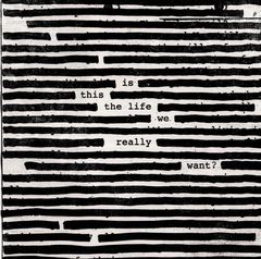 Roger Waters. Is This The Life We Really Want? (2 LP)