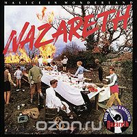 Nazareth. Malice In Wonderland