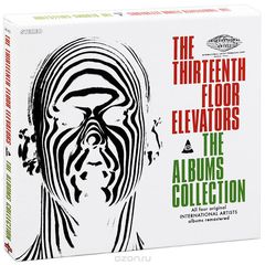 The Thirteenth Floor Elevators. The Albums Collection (4 CD)