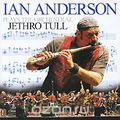 Ian Anderson Plays The Orchestral Jethro Tull (2 CD)