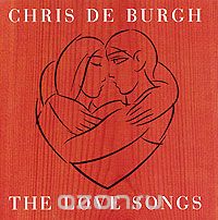 Chris De Burgh. The Love Songs