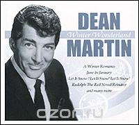 Dean Martin. Winter Wonderland