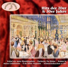 Hits Der 20er & 30er Jahre