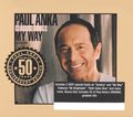 Paul Anka. Classic Songs. My Way. 50th Anniversary Edition (2 CD)