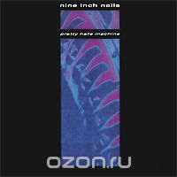 Nine Inch Nails. Pretty Hate Machine (LP)