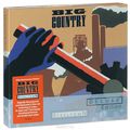 Big Country. Steeltown. Deluxe Edition (2 CD)