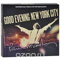 Paul McCartney. Good Evening New York City (2 CD + DVD)