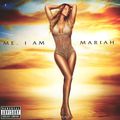 Mariah Carey. Me. I Am Mariah...The Elusive Chanteuse