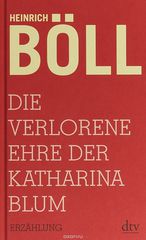 Die verlorene Ehre der Katharina Blum