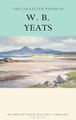 The Collected Poems of W. B. Yeats