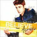Justin Bieber. Believe Acoustic