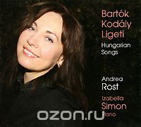 Andrea Rost, Izabella Simon. Hungarian Songs