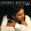 Andrea Bocelli. Aria. The Opera Album
