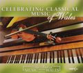 Celebrating Classical Music Of Wales (2 CD)