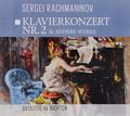 Sviatoslav Richter. Sergei Rakhmaninov. Klavierkonzert Nr. 2 & Andere Werke