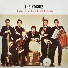 The Pogues. If I Should Fall From Grace With God (LP)