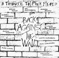 Pink Floyd. A Tribute To Back Against The Wall (2 LP)