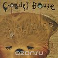 Crowded House. Intriguer