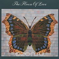 The House Of Love. The House Of Love