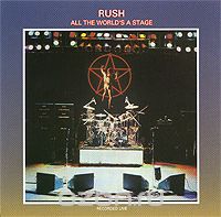 Rush. All The World's A Stage