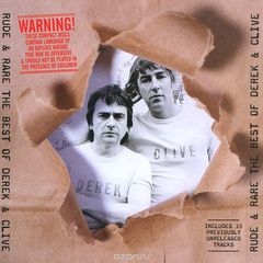 Derek & Clive. Rude And Rare The Best Of Derek & Clive (2 CD)