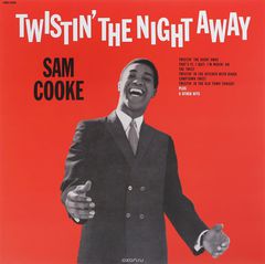 Sam Cooke. Twistin' The Night Away (LP)