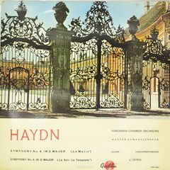 Haydn, Hungarian Chamber Orchestra, V. Tatrai. Symphony No. 6 in D Major. Symphony No. 8 In G Major (LP)