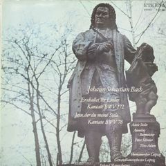 Johann Sebastian Bach - Adele Stolte, Annelies Burmeister, Peter Schreier, Theo Adam, Erhard Mauersberger. Erschallet, Ihr Lieder Kantate BWV 172. Jesu, Der Du Meine Seele Kantate BWV 78 (LP)