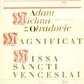 Adam Vaclav Michna z Otradovic, Czech Philharmonic Chorus, Musici Pragenses, Ensemble Pro Arte Antiqua. Magnificat - Missa Sancti Venceslai (LP)