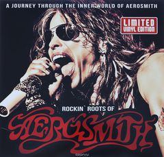 Aerosmith. Rockin' Roots Of Aerosmith (LP)
