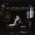 My Dying Bride. A Map Of All Our Failures (2 LP)