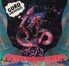 Guru Freakout. Mothership (LP)