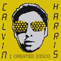 Calvin Harris. I Created Disco (2 LP)