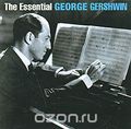 George Gershwin. The Essential (2 CD)
