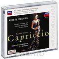 Kiri Te Kanawa, Ulf Schirmer. Strauss. Capriccio (2 CD)