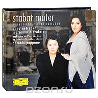 Anna Netrebko, Marianna Pizzolato. Antonio Pappano. Stabat Mater (CD + DVD)