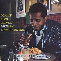 Donald Byrd Quintet. Parisian Thoroughfare