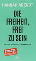 Die Freiheit, frei zu sein