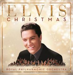 Elvis Presley, The Royal Philharmonic Orchestra. Christmas With Elvis Presley And The Royal Philharmonic Orchestra
