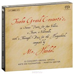 Arte Dei Suonatori. Handel. Concerti Grossi, Op. 6 (SACD)