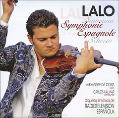 Alexandre Da Costa, Carlos Kalmar. Lalo. Symphonie Espagnole